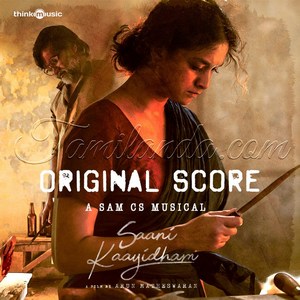 Saani Kaayidham (Original Background Score) (2022) (Sam C.S.)